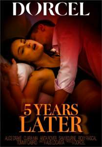 5 Years Later (Marc Dorcel)