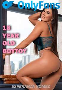 Esperanza Gomez 18 Year Old Boytoy (OnlyFans)